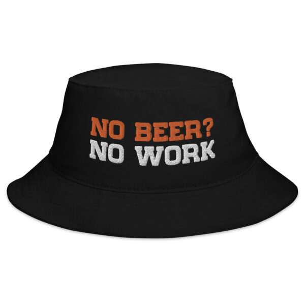 No beer? - Bucket Hat